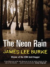 The Neon Rain (eBook): Dave Robicheaux Series, Book 1